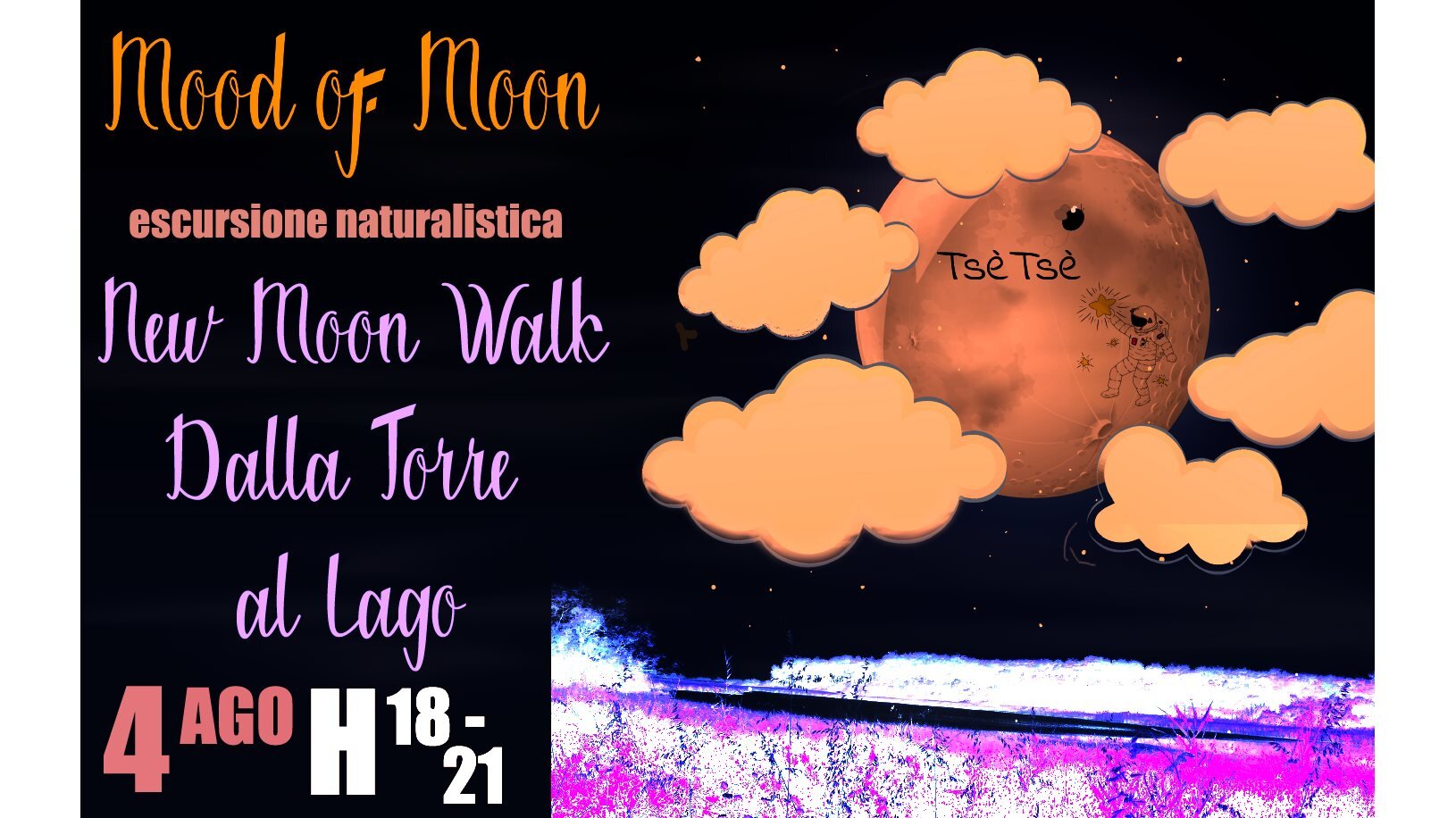 ESCURSIONE NATURALISTICA di LUNA NUOVA: "New Moon Walk - Dalla Torre al Lago"