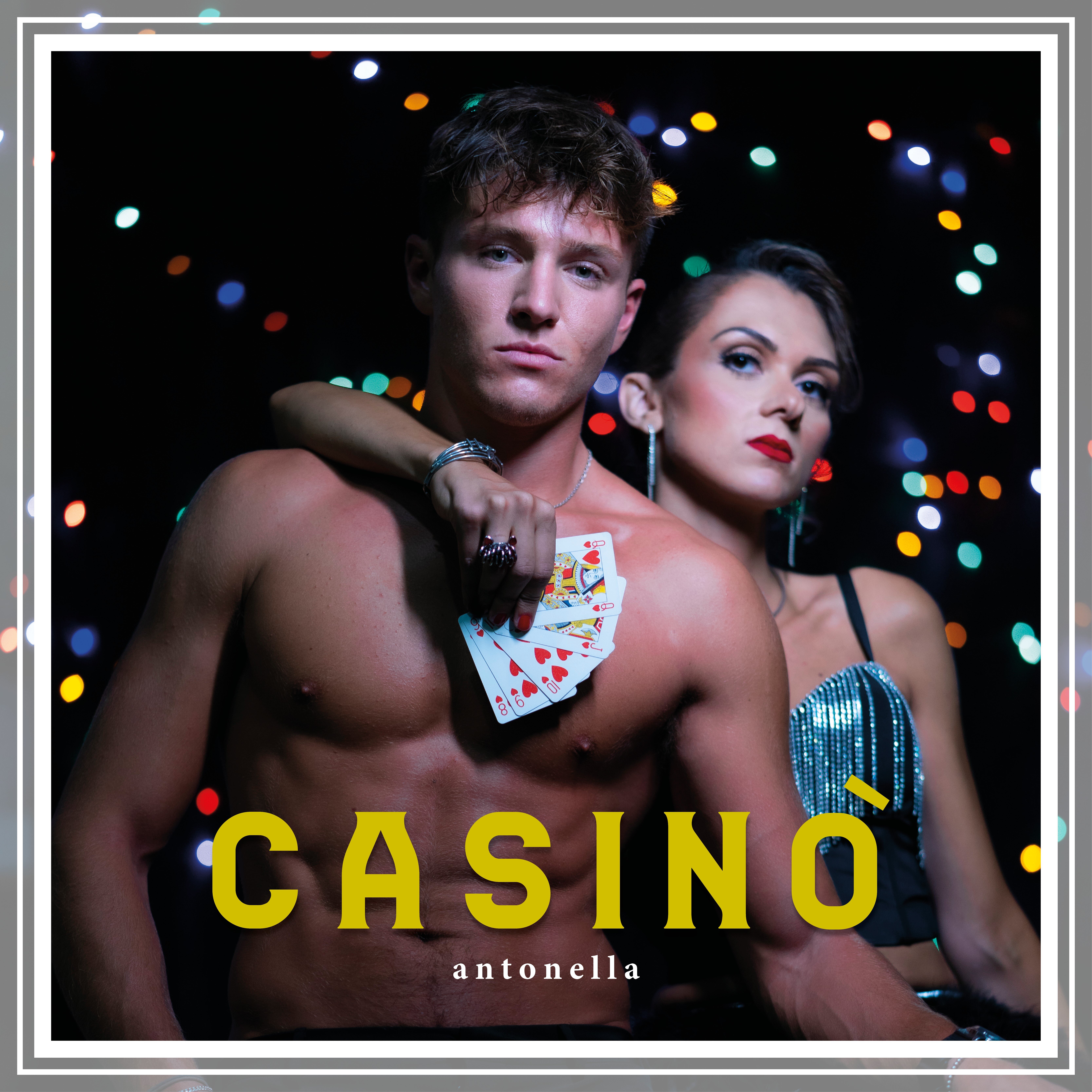 "Casinò", online il quarto singolo di Antonella "Casinò", online il quarto singolo di Antonella