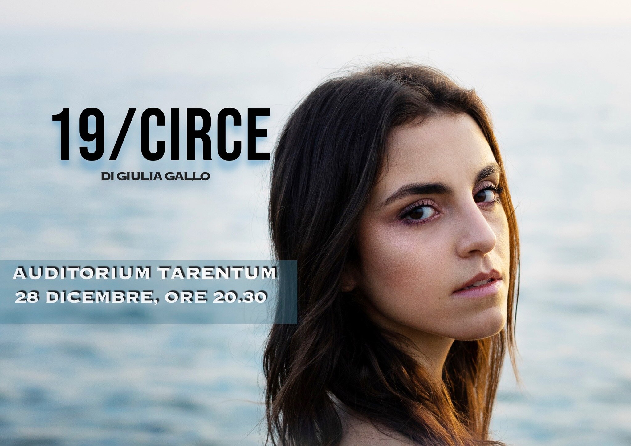 Sabato 28 dicembre all'Auditorium Tarentum “19/CIRCE”, lo spettacolo teatrale di Giulia Gallo