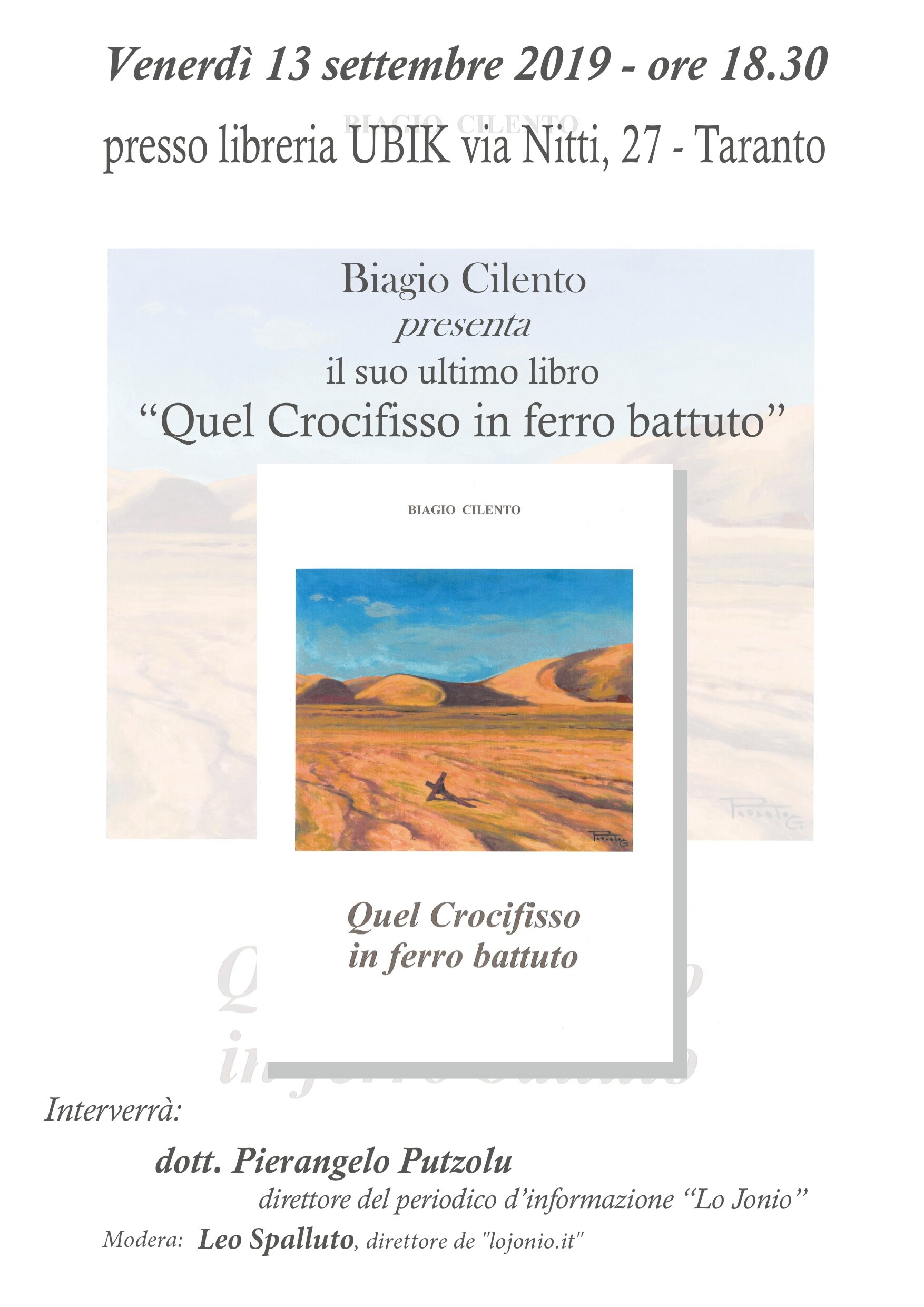 “QUEL CROCIFISSO IN FERRO BATTUTO”, VENERDI’ 13 ALLA UBIK LA PRESENTAZIONE DEL LIBRO DI BIAGIO CILENTO