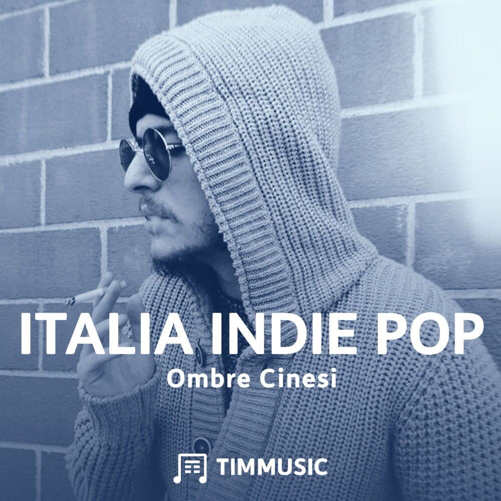 IL CANTAUTORE TARANTINO OMBRE CINESI SU ITALIA INDIE POP DI TIMMUSIC IL CANTAUTORE TARANTINO OMBRE CINESI SU ITALIA INDIE POP DI TIMMUSIC