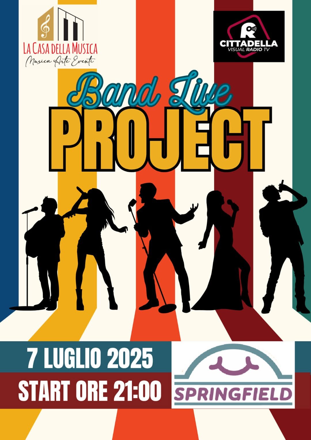 BAND LIVE PROJECT 2025, GRAN FINALE LUNEDÌ 7 LUGLIO DA SPRINGFIELD RISTOFAMILY A TALSANO