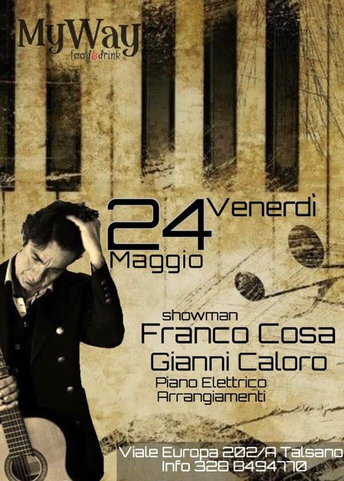 24 maggio: Franco Cosa al "My Way - Food&Drink"