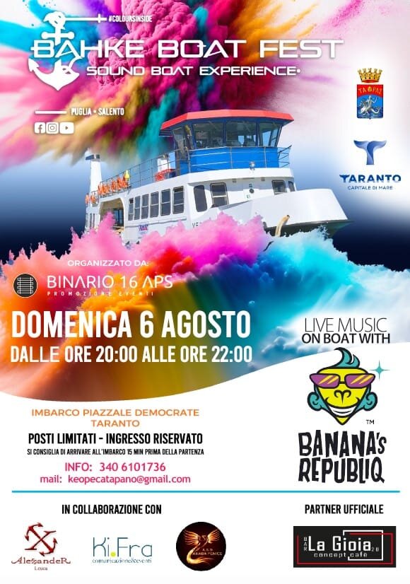 Domenica 6 agosto Bahke Boat fest con i Banana's RepubliQ