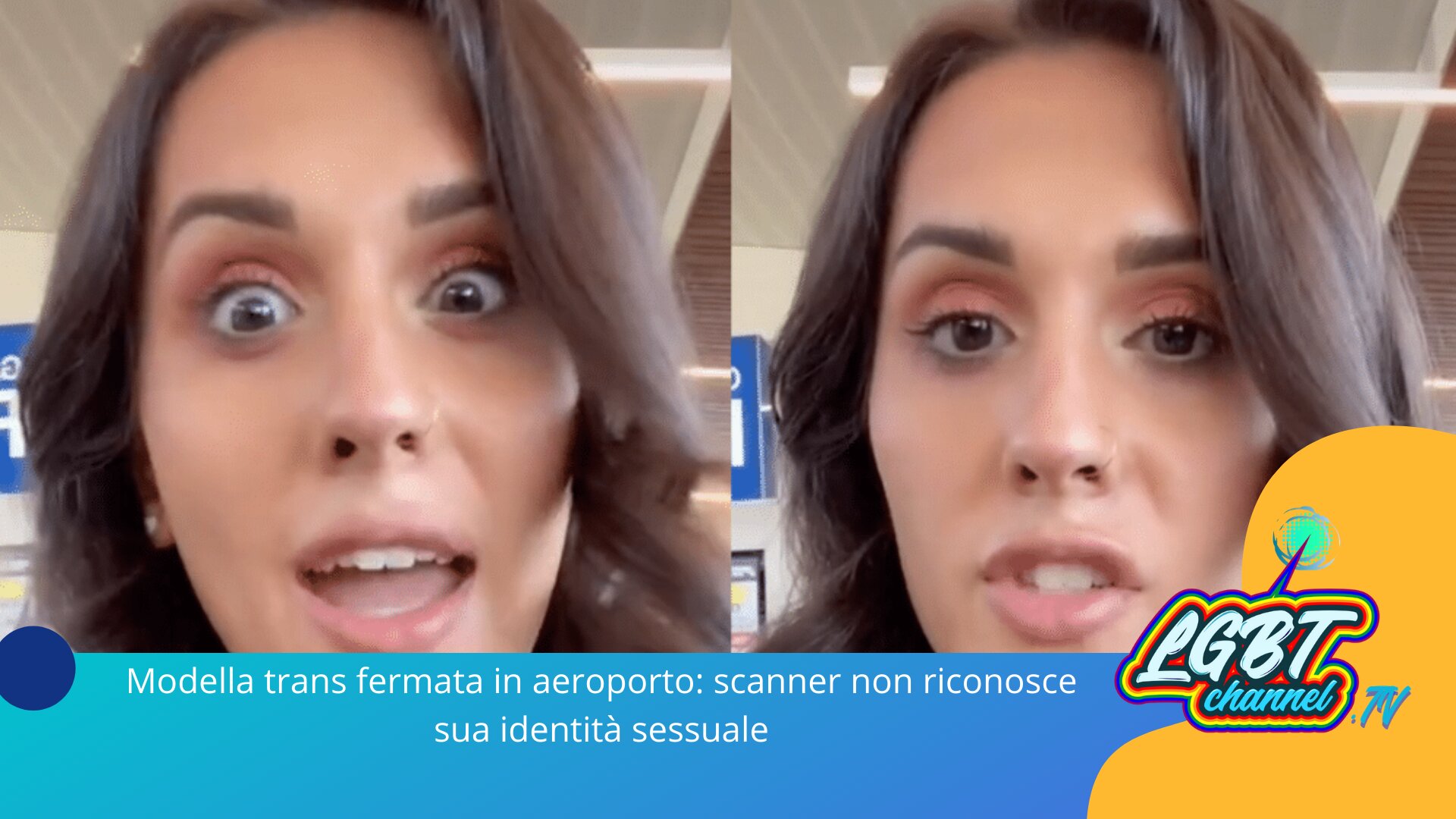 #Trans | Modella trans fermata in aeroporto: scanner non riconosce sua identità sessuale #Trans | Modella trans fermata in aeroporto: scanner non riconosce sua identità sessuale