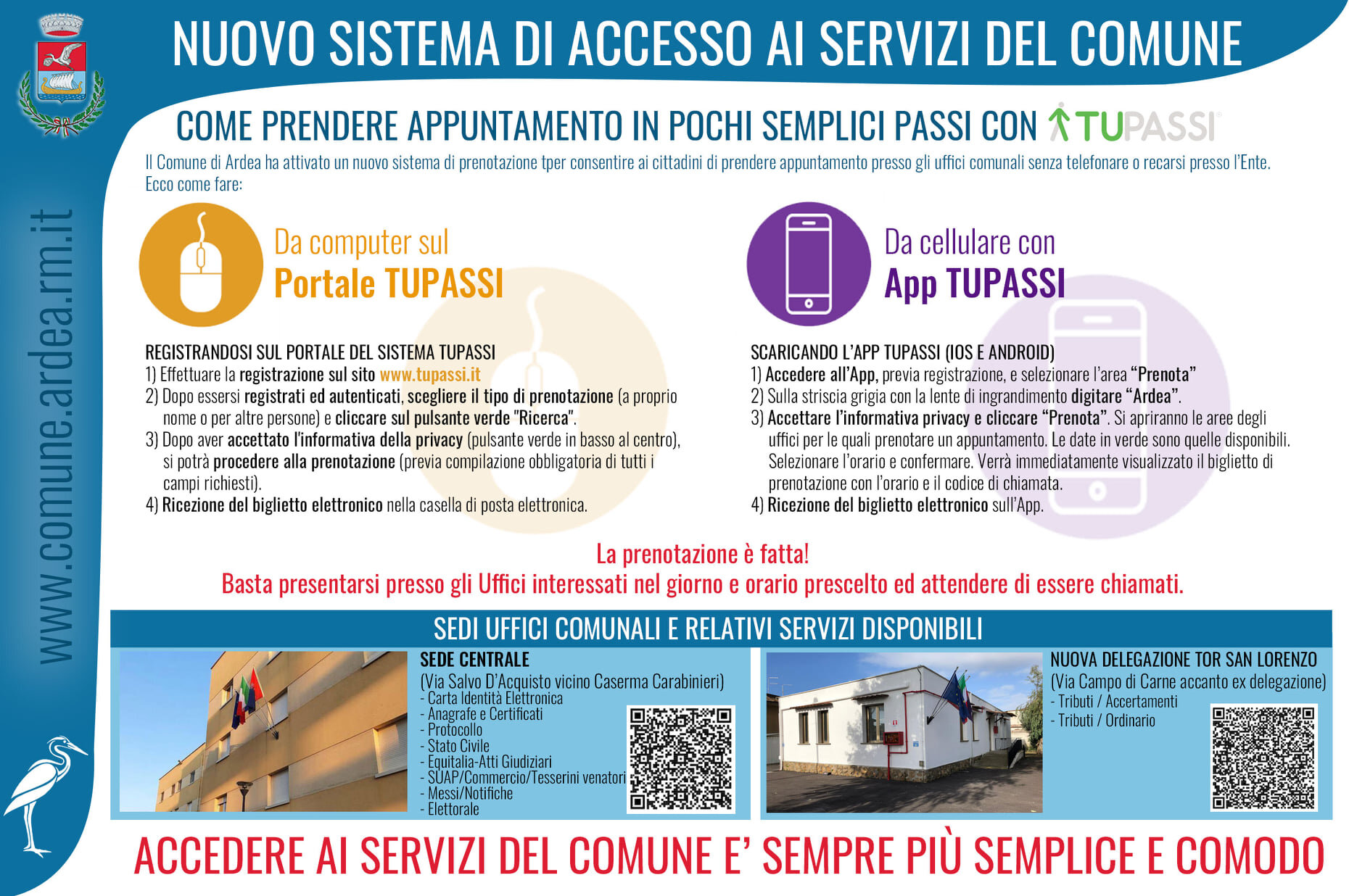 Nuovo Sistema di prenotazione dei servizi Comunali ad Ardea con Tupassi. Nuovo Sistema di prenotazione dei servizi Comunali ad Ardea con Tupassi.