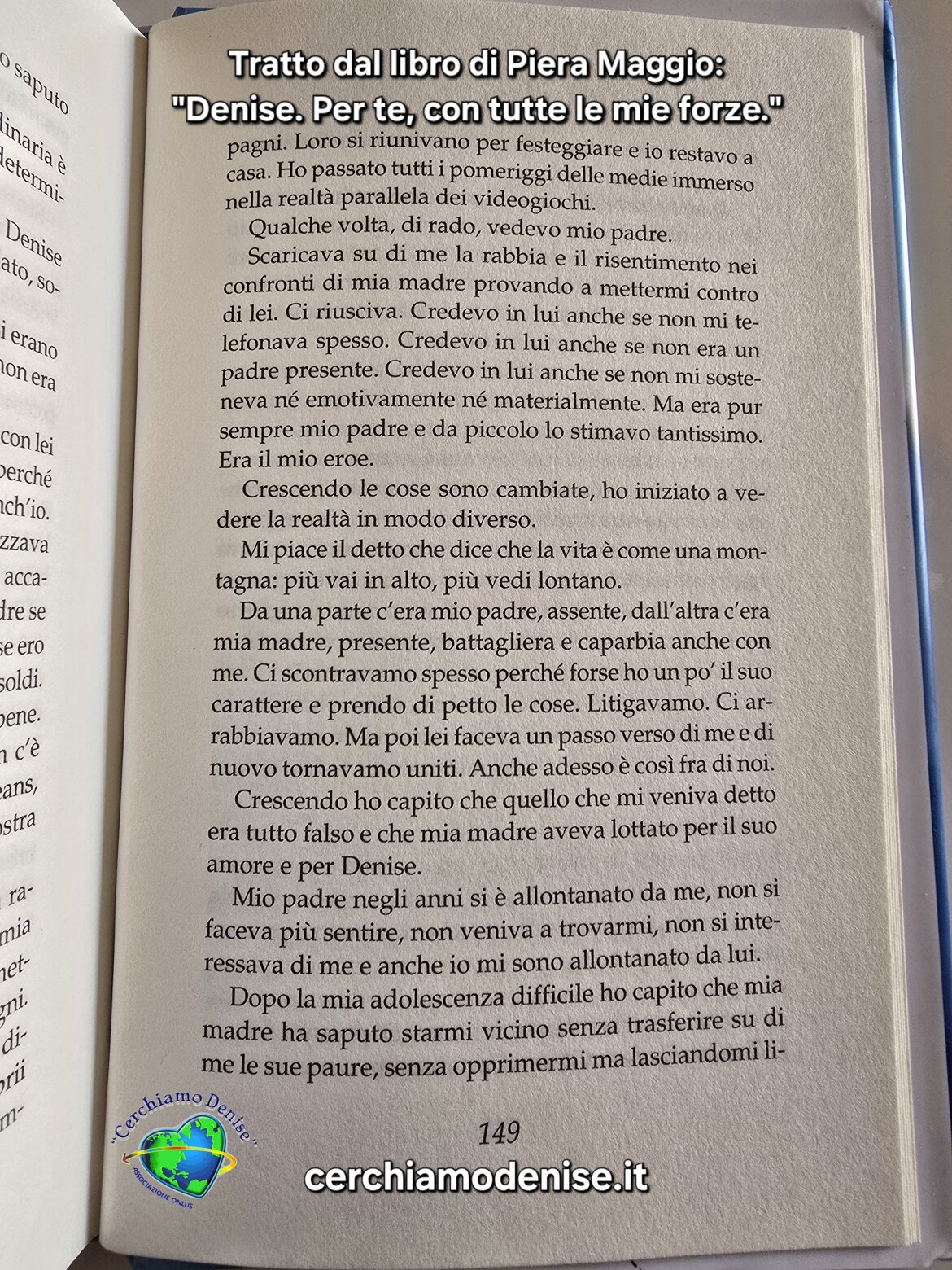 Tratto dal libro di Piera Maggio, Denise. Per te, con tutte le mie forze