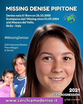 Post Age Progression e mamma Piera Missing Denise Nata il 26 ottobre 2000 - Scomparsa il 1 Settembre 2004 Sicilia, (TP) Italia Post Age Progression e mamma Piera Missing Denise Nata il 26 ottobre 2000 - Scomparsa il 1 Settembre 2004 Sicilia, (TP) Italia
