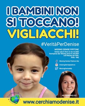 I Bambini NON si Toccano verticale Missing Denise Nata il 26 ottobre 2000 - Scomparsa il 1 Settembre 2004 Sicilia, (TP) Italia