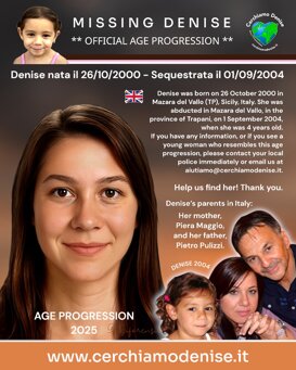 Missing Denise AP 2025 Missing Denise nata il 26 ottobre 2000 - scomparsa 1 settembre 2004 a Mazara del Vallo TP. Sicilia