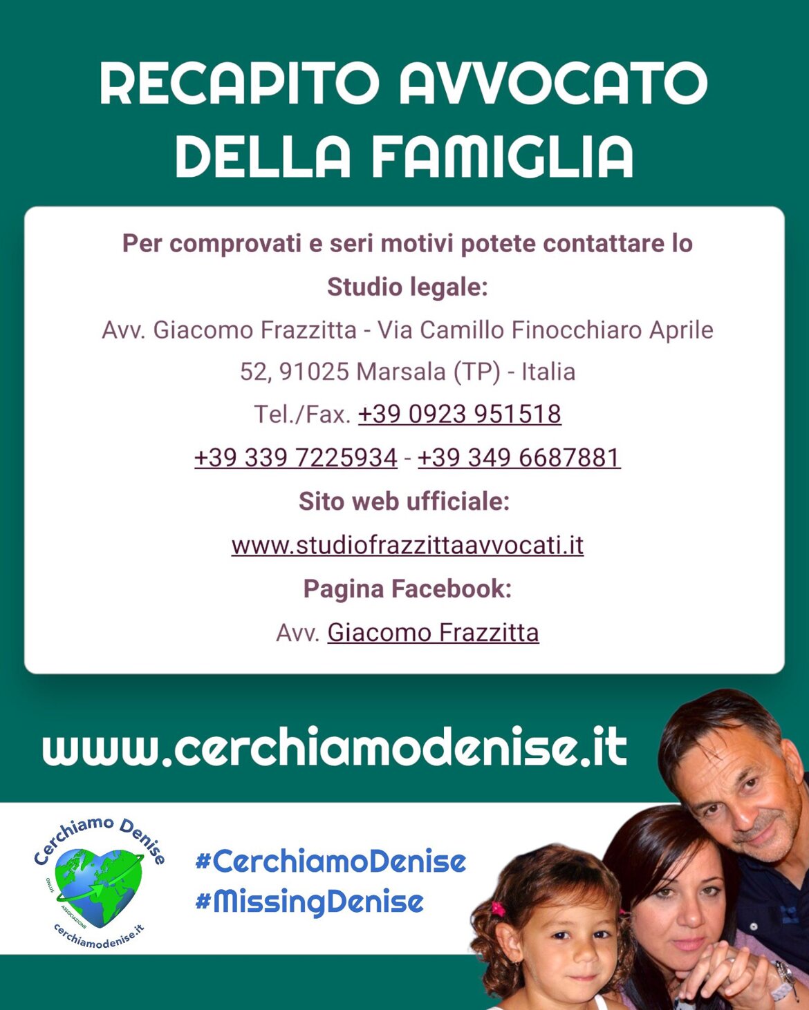 In caso di avvistamento e segnalazioni rivolgersi immediatamente alle autorit� del posto.