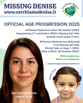 01 Age Progression Missing Denise 2025 Missing Denise nata il 26 ottobre 2000 - scomparsa 1 settembre 2004 a Mazara del Vallo TP. Sicilia