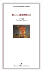 tre-scherzi-seri-ferdinando-galiani