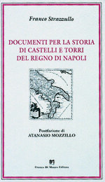 documenti-per-la-storia-di-castelli-e-torri-del-regno-di-napoli-franco-strazzullo