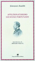affezionatissimo-giustino-fortunato-giovanni-ansaldo