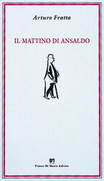 il-mattino-di-ansaldo-arturo-fratta