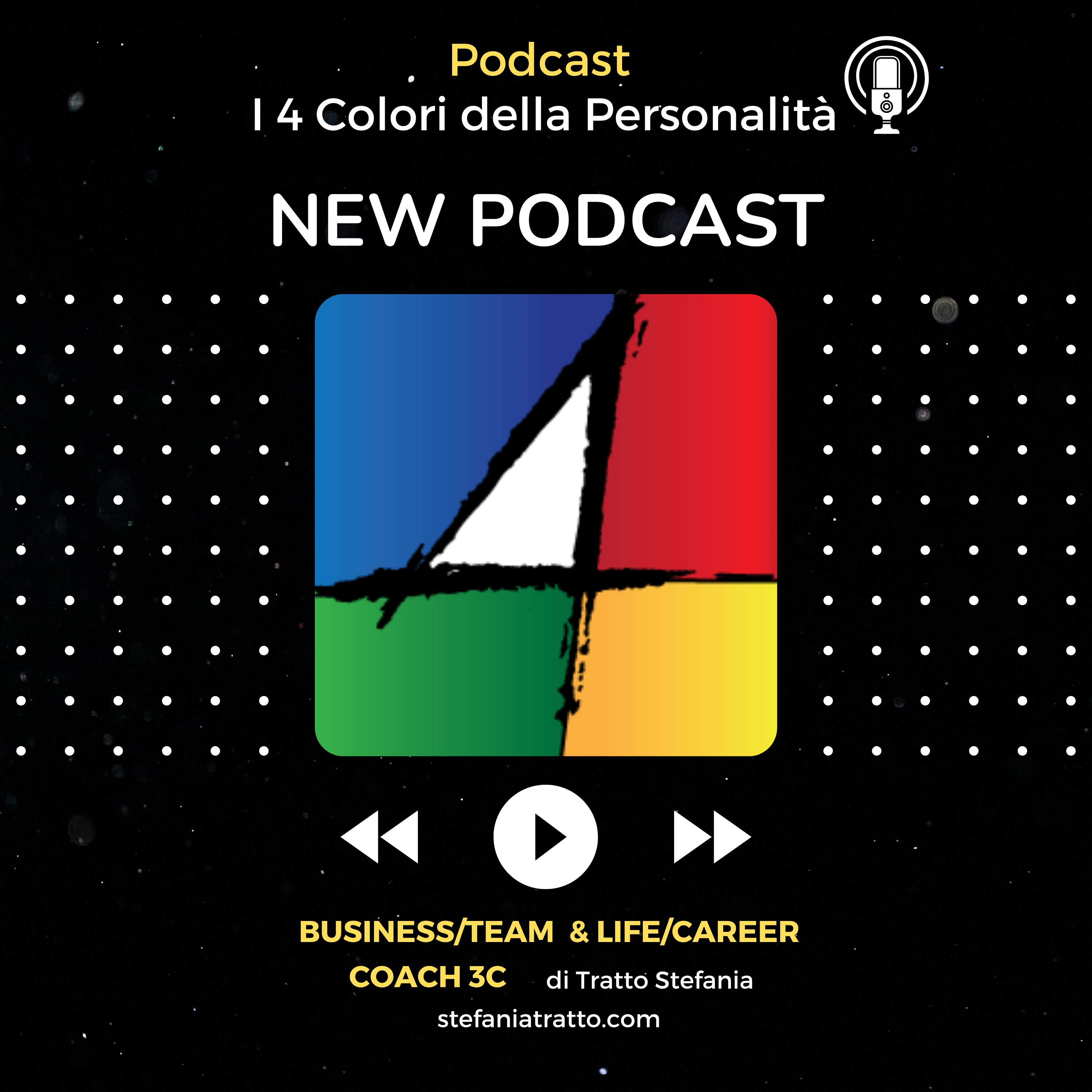 Ascolta i POST sui 4 COLORI DELLA PERSONALITA' in versione audio nel PODCAST sui 4 COLORI DELLA PERSONALITA'!