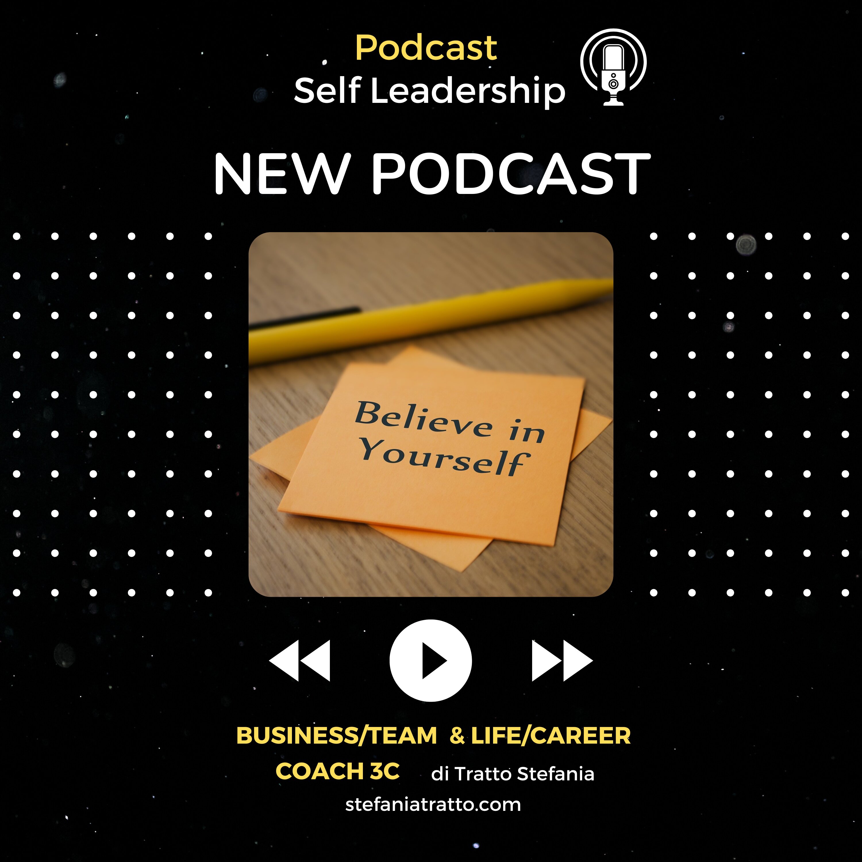 Ascolta i POST sulla SELF LEADERSHIP in versione audio nel PODCAST SELF LEADERSHIP!