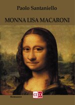 monna-lisa-macaroni-paolo-santaniello