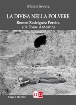 la-divisa-nella-polvere-romeo-rodriguez-pereira-e-le-fosse-ardeatine-marco-severa