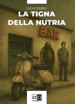 la-tigna-della-nutria-luca-giudici
