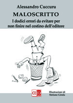 maloscritto-i-dodici-errori-da-evitare-per-non-finire-nel-cestino-delleditore-alessandro-cuccuru
