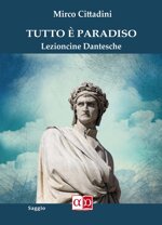 tutto-e-paradiso-lezioncine-dantesche-mirco-cittadini