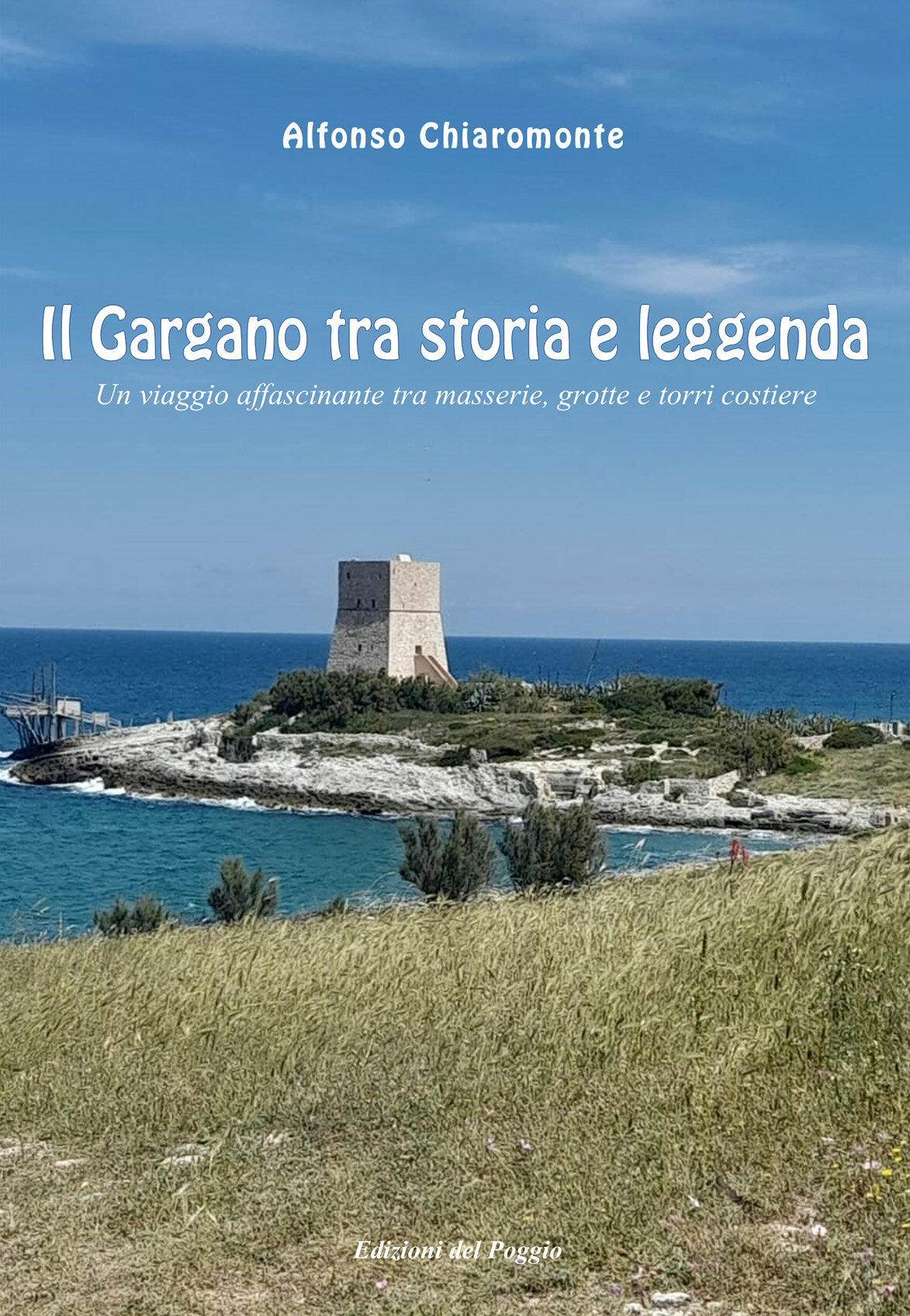 Il Gargano tra storia e leggenda