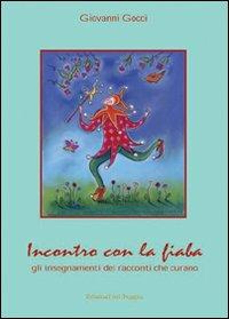 incontro-con-la-fiaba-gli-insegnamenti-dei-racconti-che-curano