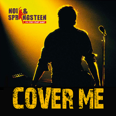 Cover Me (Noi & Springsteen, 2023) Featuring a cover of Springsteen's Cover Me (Noi & Springsteen, 2023) Featuring a cover of Springsteen's