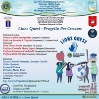 LIONS QUEST : Progetto per Crescere - Consegna Attestati, ore 11,00 Aula Magna Convitto Cutelli, Via Vitt. Emanuele 56 - Catania