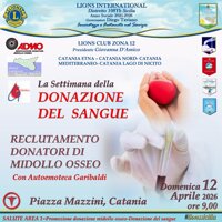 DONAZIONE DEL SANGUE - RECLUTAMENTO DONATORI DI MIDOLLO OSSEO, ORE 09,00 Piazza Mazzini , Catania