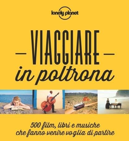 https://www.lonelyplanetitalia.it/speciale/viaggiare-in-poltrona