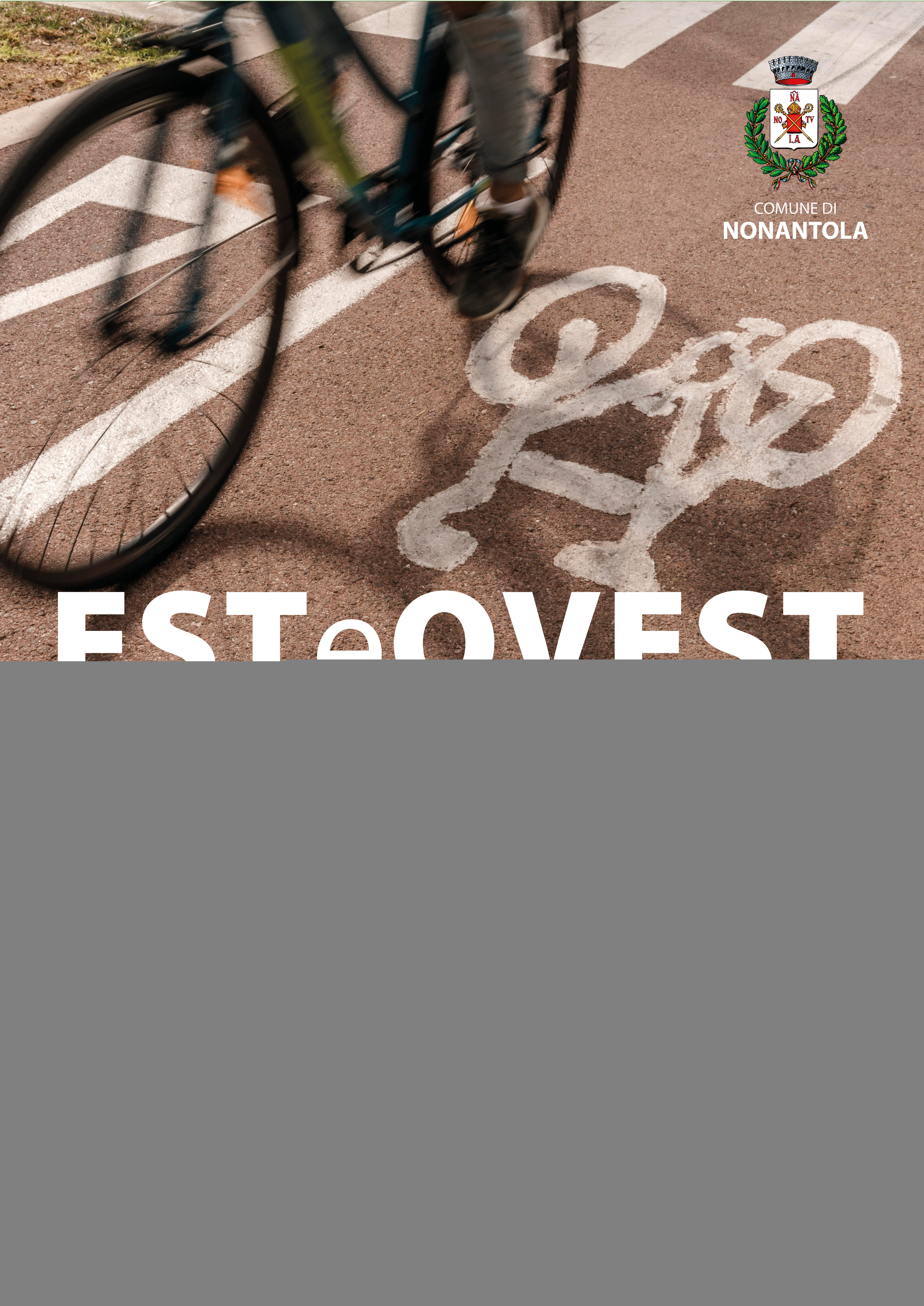 Est e Ovest, prospettive ciclabili per Nonantola Est e Ovest, prospettive ciclabili per Nonantola