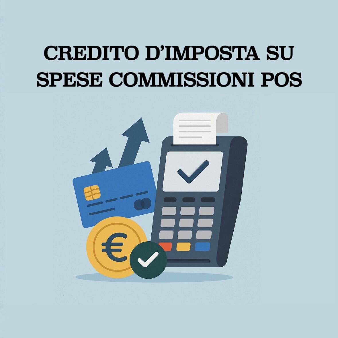 CREDITO D'IMPOSTA SU SPESE COMMISSIONI POS