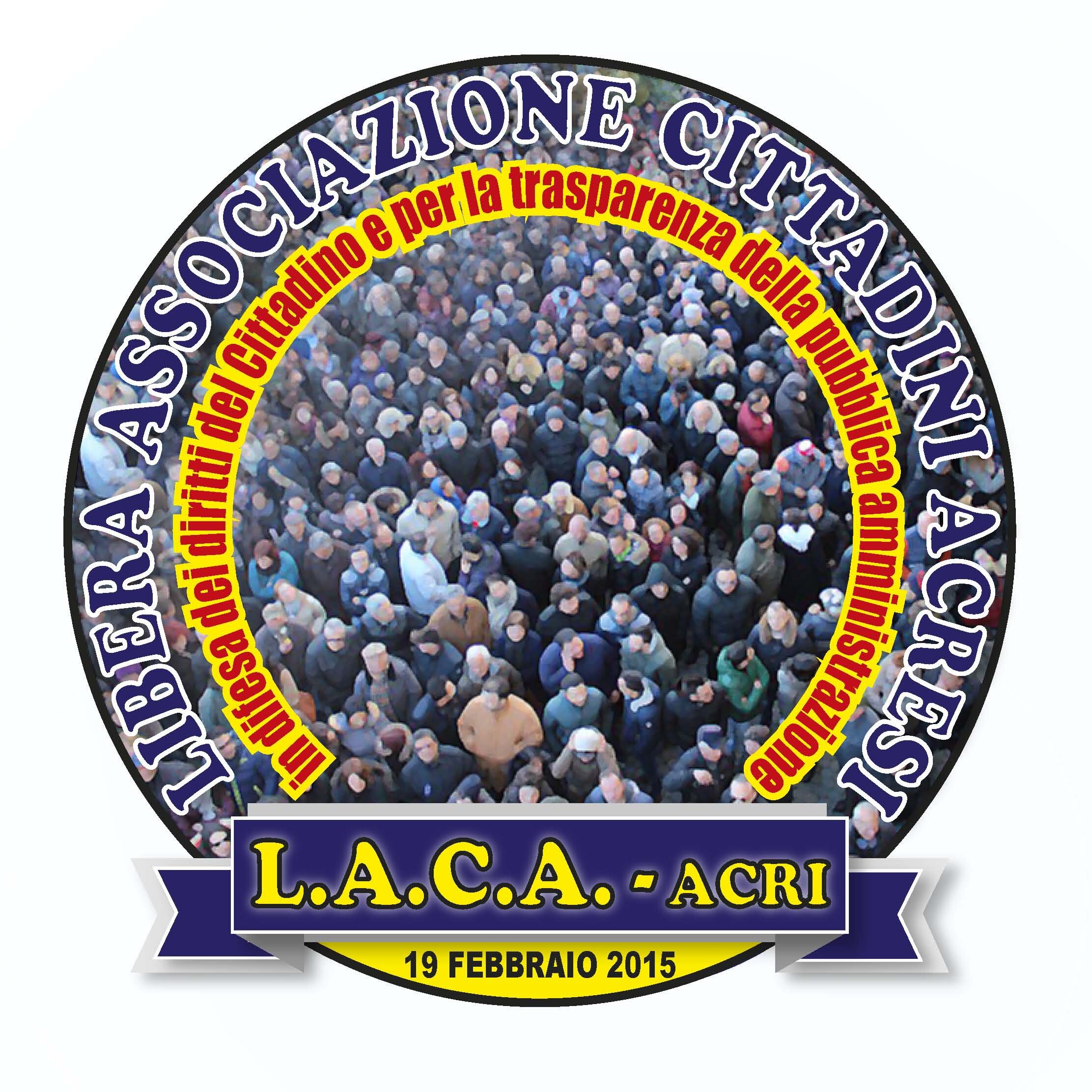 L'IMPEGNO DELLA LACA AD ACRI L'IMPEGNO DELLA LACA AD ACRI