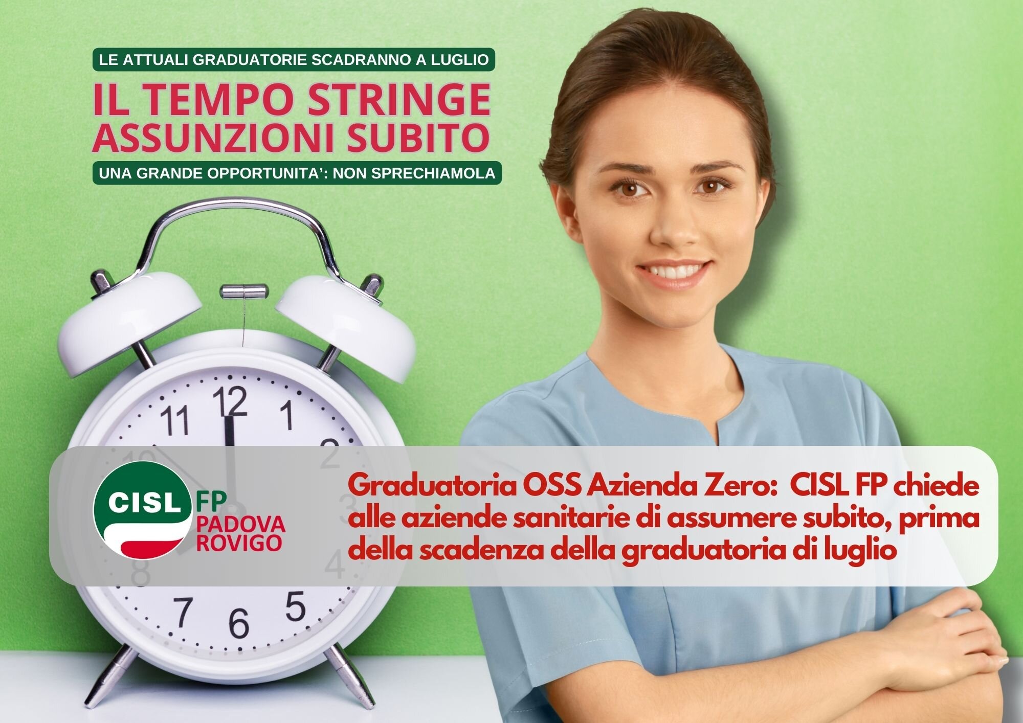 CISL FP Padova Rovigo. Graduatorie OSS. Le aziende sanitarie venete assumano ora, prima della scadenza CISL FP Padova Rovigo. Graduatorie OSS. Le aziende sanitarie venete assumano ora, prima della scadenza