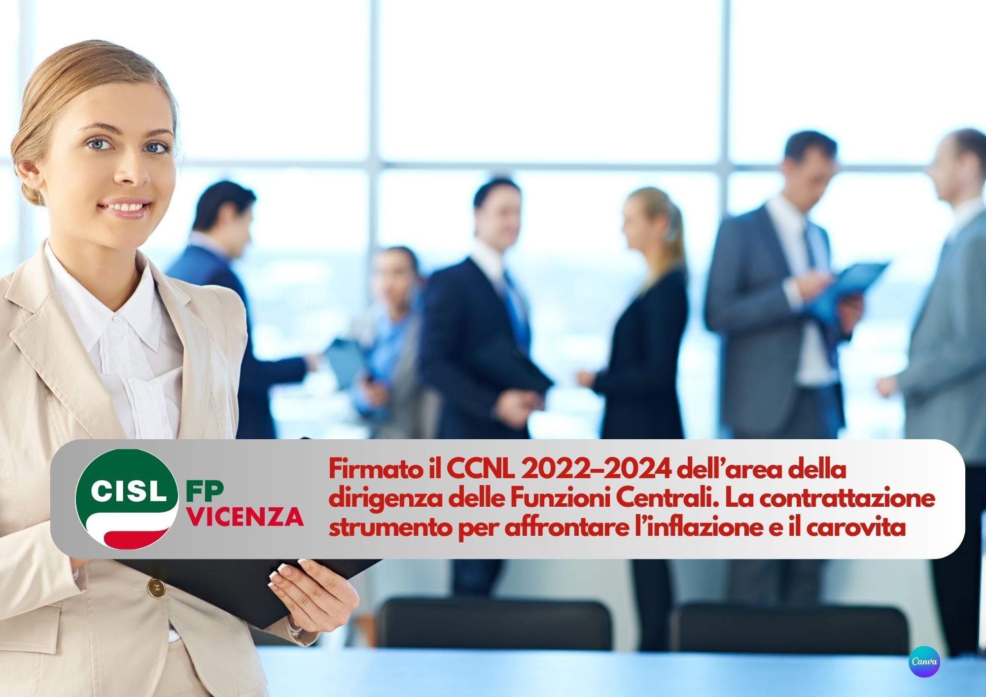 CISL FP Vicenza. Firmato il Contratto Collettivo Nazionale della dirigenza delle Funzioni Centrali.
