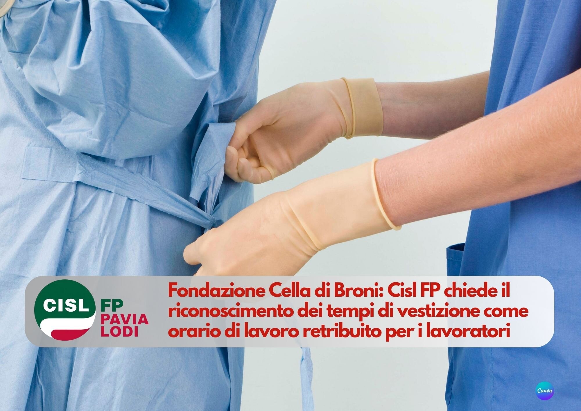 CISL FP Pavia Lodi. Chiesto il riconoscimento dei tempi di vestizione per i lavoratori della Fondazione Cella di Broni CISL FP Pavia Lodi. Chiesto il riconoscimento dei tempi di vestizione per i lavoratori della Fondazione Cella di Broni