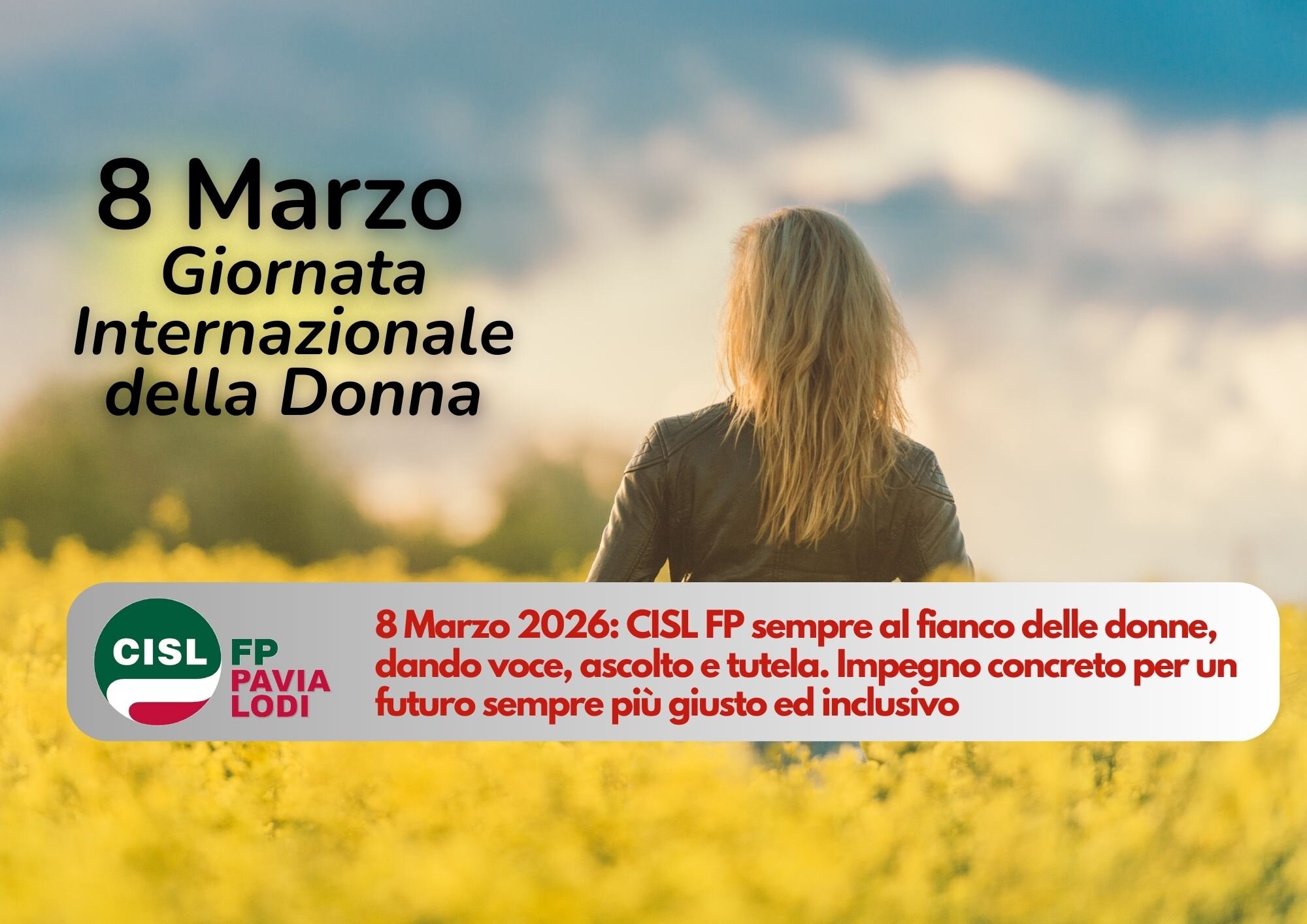 CISL FP Pavia Lodi. Verso l&rsquo; 8 Marzo: sempre al fianco delle donne, dando voce, ascolto e tutela.
