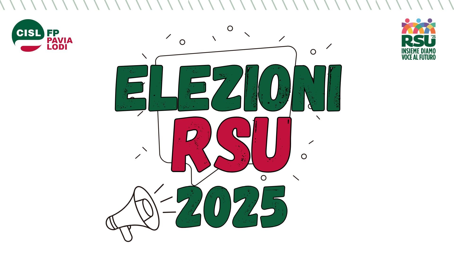 CISL FP Pavia Lodi. Elezioni rinnovo RSU 2025. Si vota il 14, 15 e 16 Aprile. Scegli la CISL FP