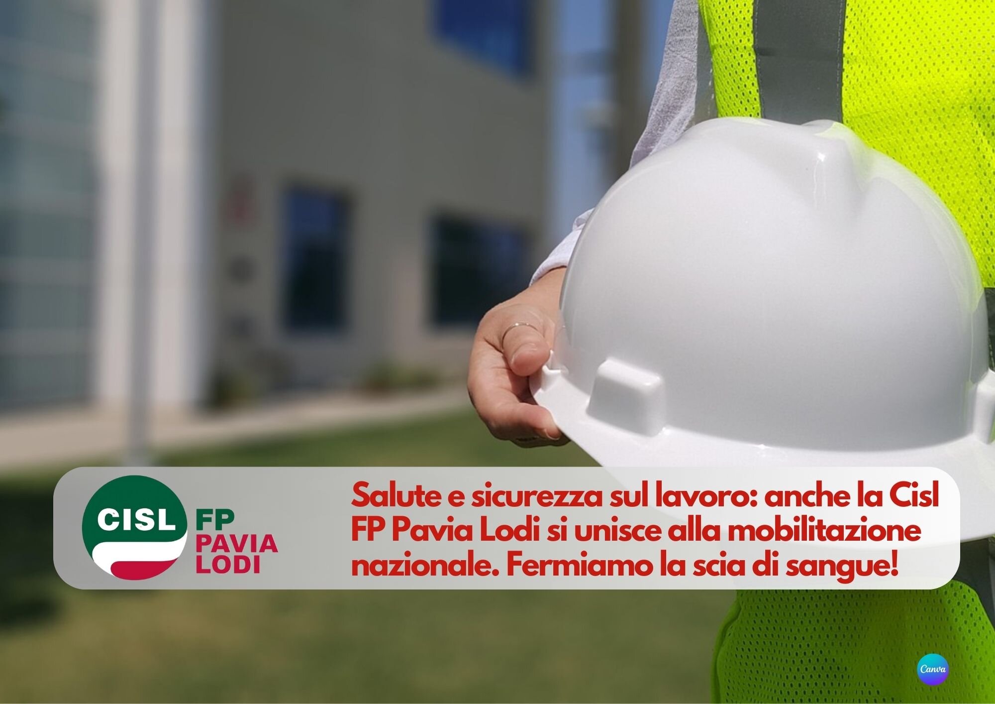 CISL FP Pavia Lodi. Mobilitazione Cisl nazionale su salute e sicurezza in tutti i luoghi di lavoro. fermiamo la scia di sangue! CISL FP Pavia Lodi. Mobilitazione Cisl nazionale su salute e sicurezza in tutti i luoghi di lavoro. fermiamo la scia di sangue!