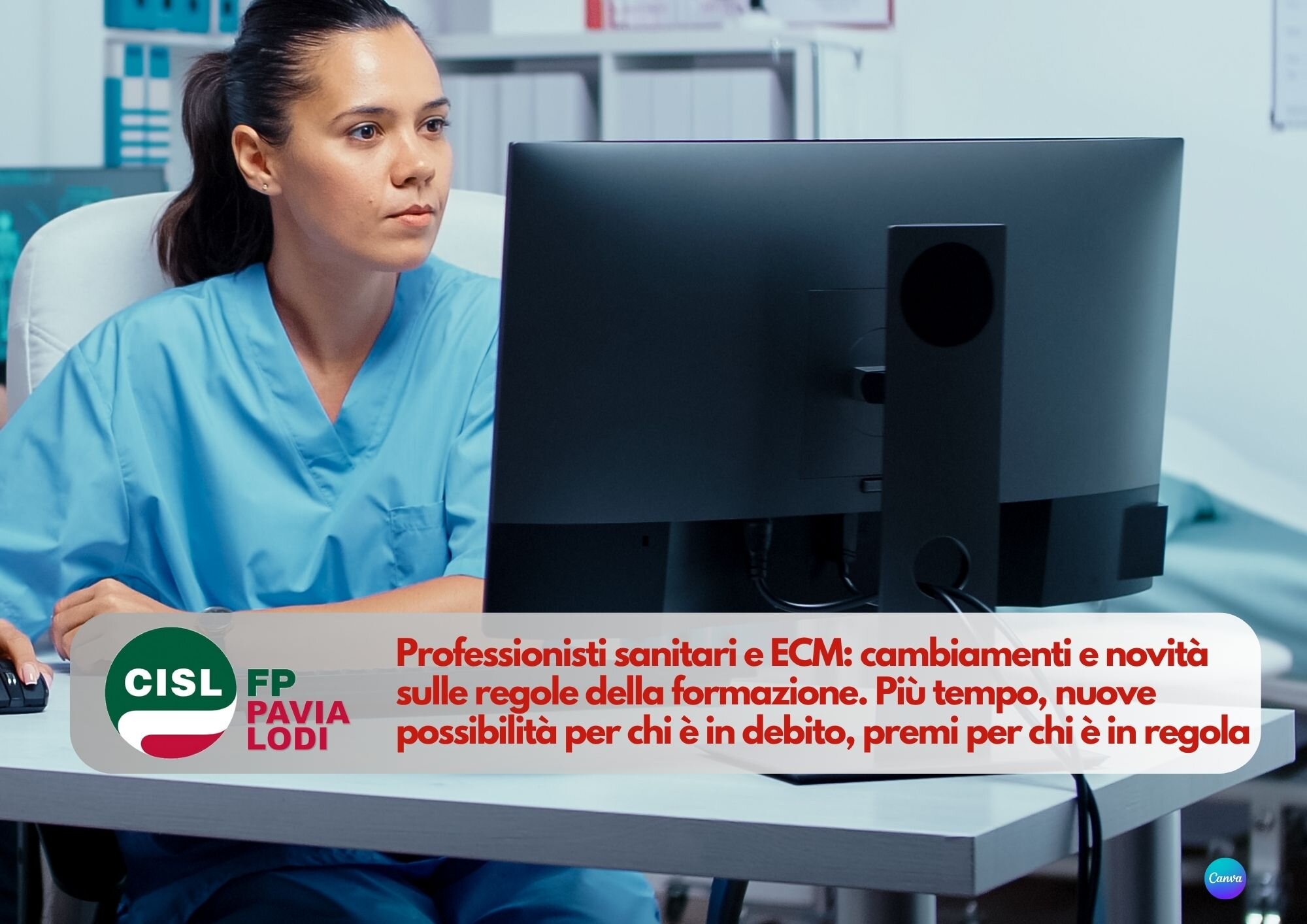 CISL FP Pavia Lodi. Professionisti sanitari e ECM: cambiamenti e novità sulle regole della formazione CISL FP Pavia Lodi. Professionisti sanitari e ECM: cambiamenti e novità sulle regole della formazione