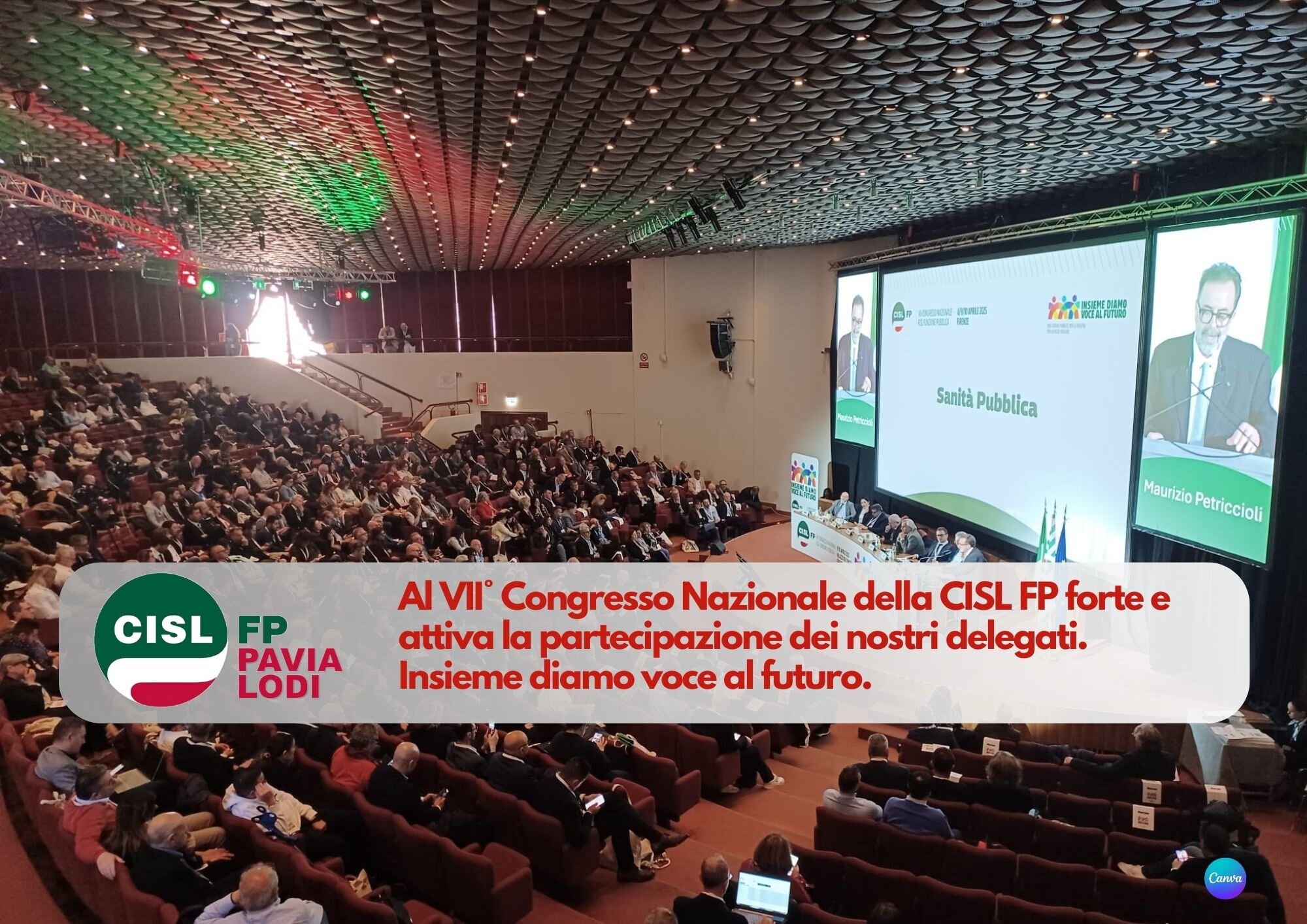 CISL FP Pavia Lodi. Insieme diamo voce al futuro. Impegno e partecipazione al Congresso Nazionale CISL FP Pavia Lodi. Insieme diamo voce al futuro. Impegno e partecipazione al Congresso Nazionale