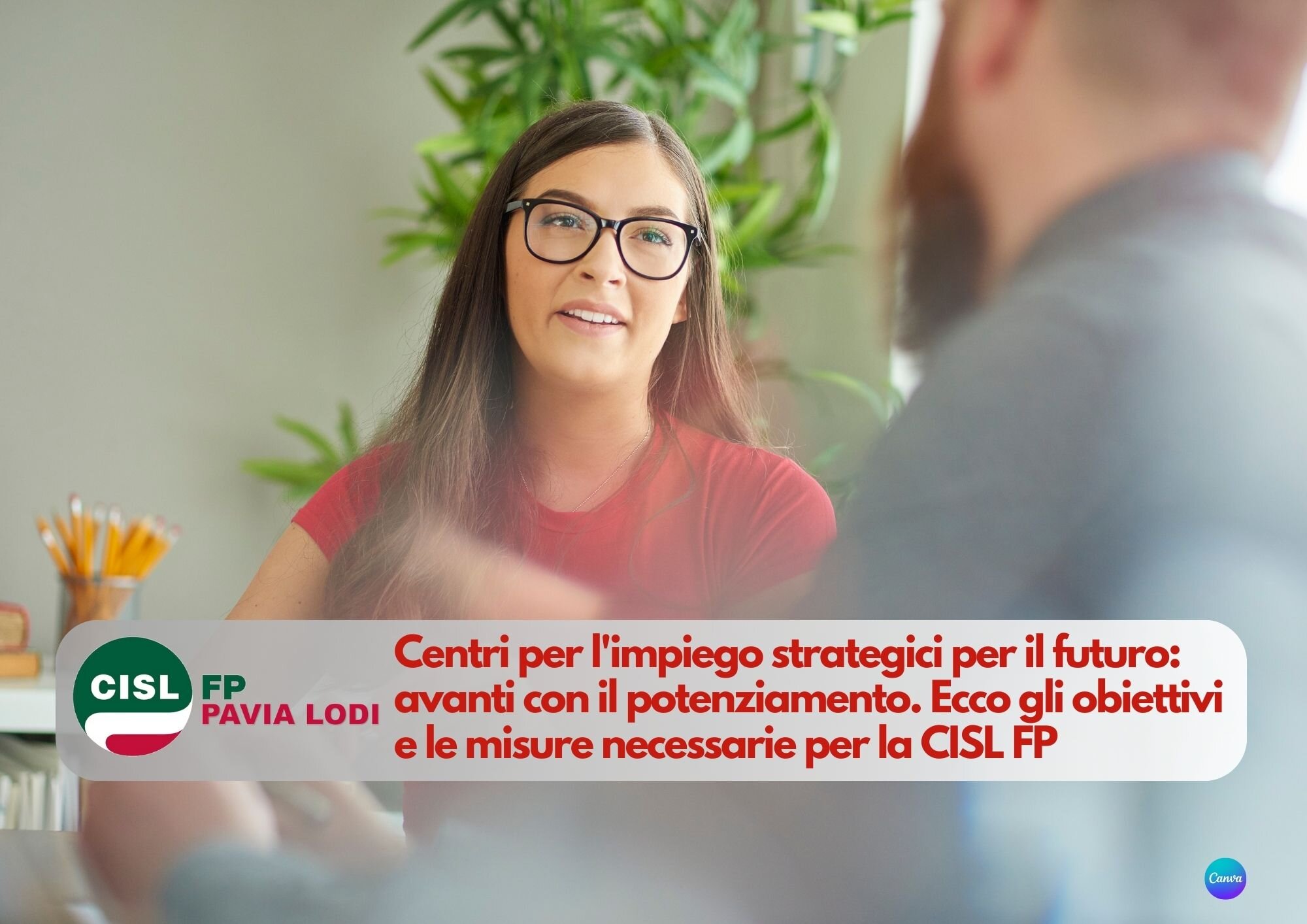 CISL FP Pavia Lodi. Centri per l'Impiego strategici per il futuro: avanti con il potenziamento CISL FP Pavia Lodi. Centri per l'Impiego strategici per il futuro: avanti con il potenziamento