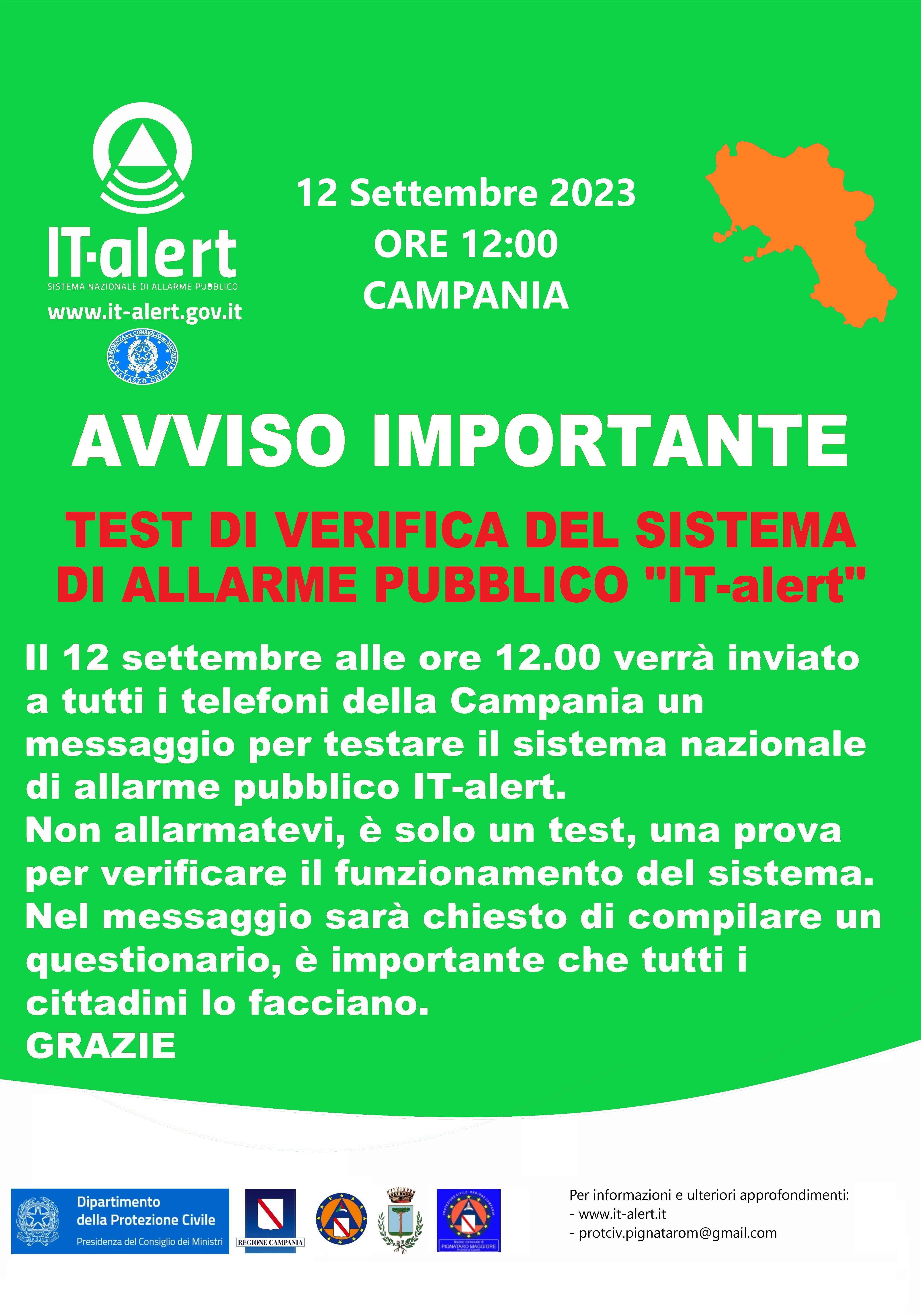 TEST DI VERIFICA DEL SISTEMA DI ALLARME PUBBLICO "IT-ALERT". TEST DI VERIFICA DEL SISTEMA DI ALLARME PUBBLICO "IT-ALERT".