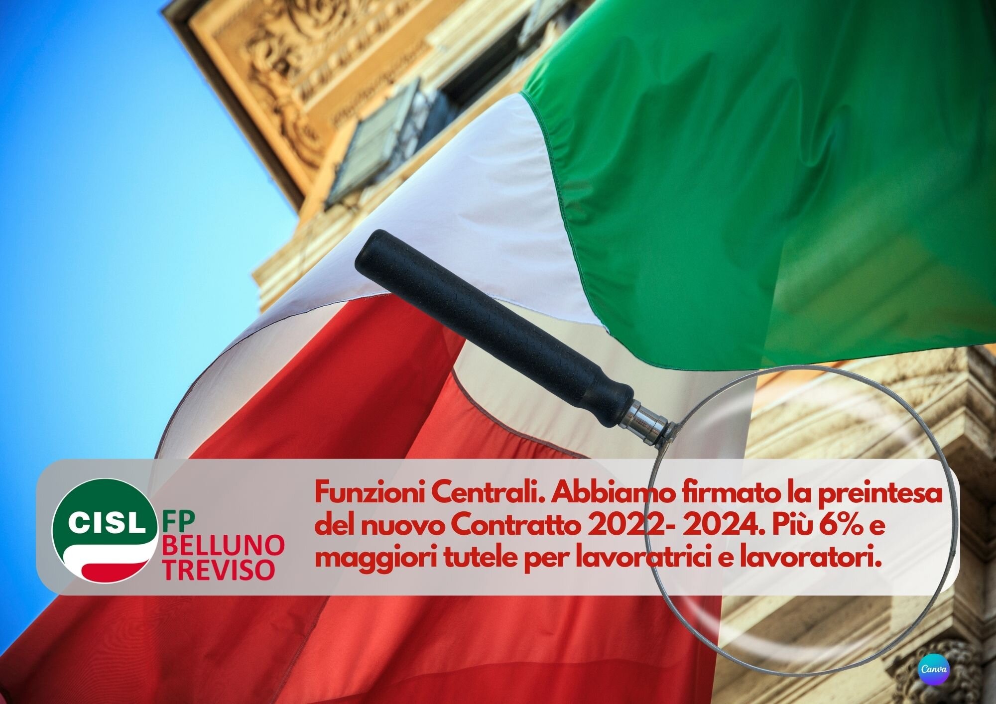 CISL FP Belluno Treviso. Funzioni Centrali: abbiamo firmato il rinnovo del Contratto. +6% e maggiori tutele
