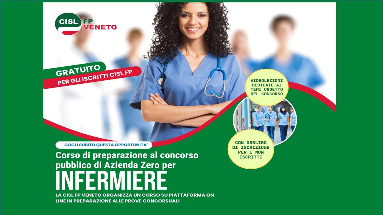 Sanità. Corso CISL FP Veneto preparazione concorso per 701 posti di Infermiere bandito da Azienda Zero Sanità. Corso CISL FP Veneto preparazione concorso per 701 posti di Infermiere bandito da Azienda Zero