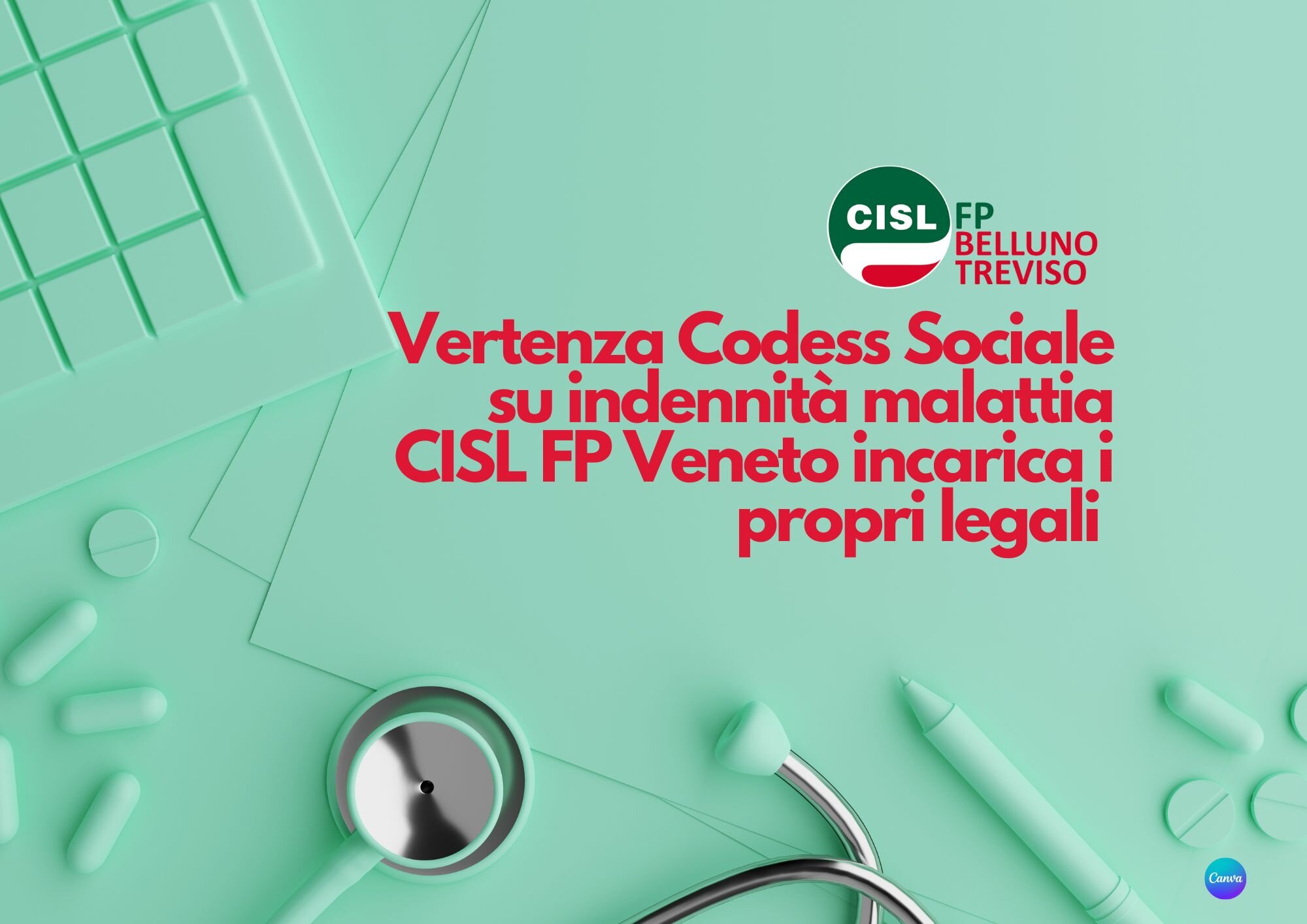 CISL FP Belluno Treviso. Vertenza Codess Sociale su indennit&agrave; malattia. La CISL FP ha dato mandato ai propri legali