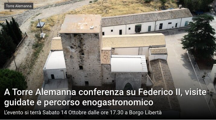 A Torre Alemanna conferenza su Federico II, visite guidate e percorso enogastronomico A Torre Alemanna conferenza su Federico II, visite guidate e percorso enogastronomico